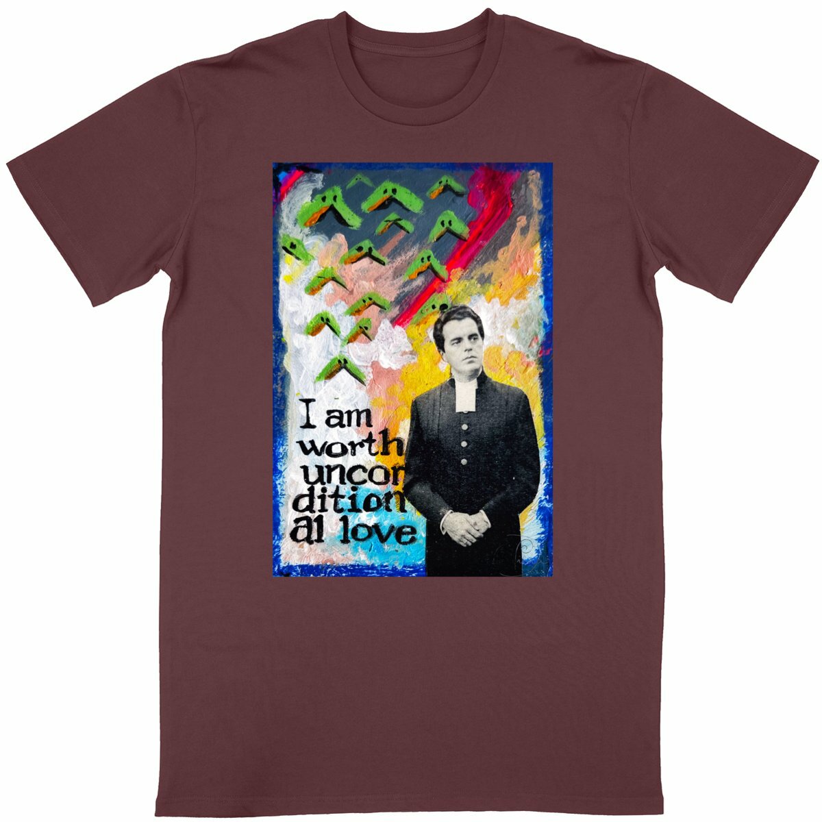 I am worth Unconditional Love T-shirt